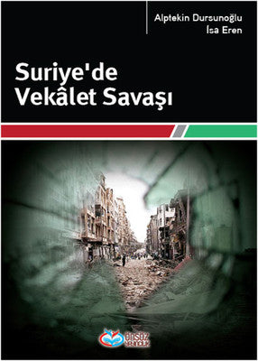 Suriye'de Vekalet Savaşı | Önsöz Yayıncılık