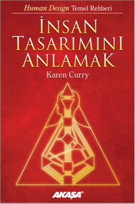 İnsan Tasarımını Anlamak | Akaşa Yayın