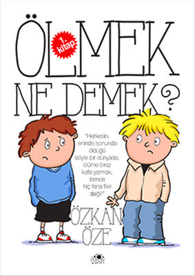 Ölmek Ne Demek? - 1.Kitap | Uğurböceği