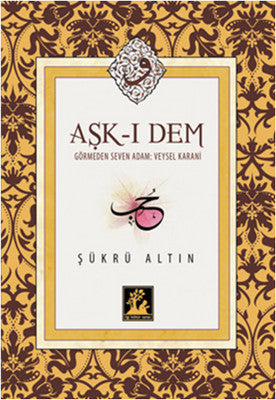 Aşk-ı Dem | İlgi Kültür Yayınları