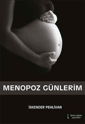 Menopoz Günlerim | İkinci Adam Yayınları