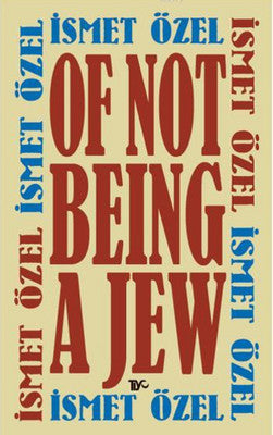 Of Not Being A Jew | Tiyo Yayınları