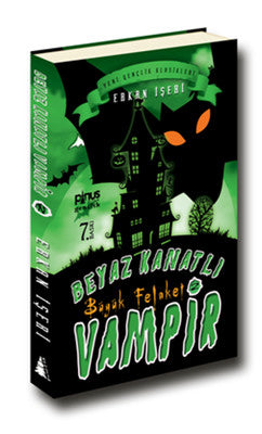 Beyaz Kanatlı Vampir 2 - Büyük Felaket | Pinus Kitap