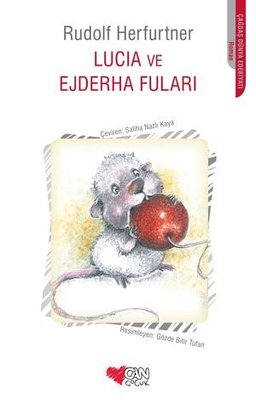 Lucia ve Ejderha Fuları | Can Çocuk Yayınları