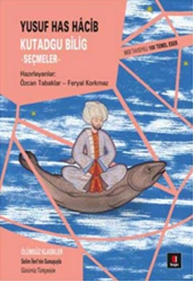 Kutadgu Bilig - Seçmeler | Kapı Yayınları