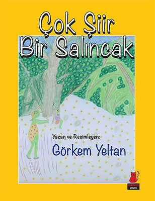 Çok Şiir Bir Salıncak | Kırmızı Kedi