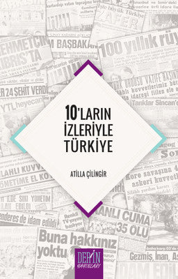 10'ların İzleriyle Türkiye | Derin Yayınları