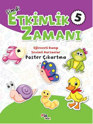 Şimdi Etkinlik Zamanı 5 | Pia