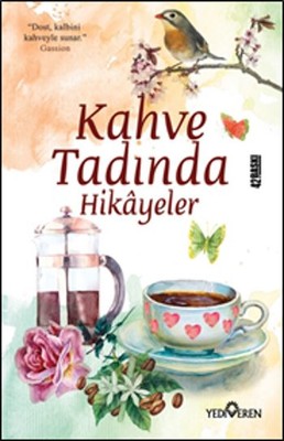 Kahve Tadında Hikayeler | Yediveren Yayınları