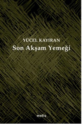 Son Akşam Yemeği | Metis Yayınları