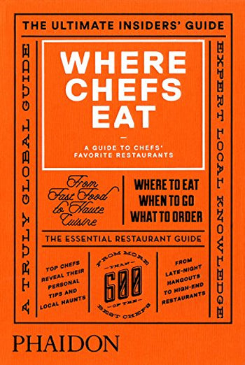 Where Chefs Eat A Guide to Chefs' Favourite Restaurants 2015 - Joe Warwick Warwick kitap kapağı