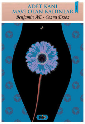 Adet Kanı Mavi Olan Kadınlar | Tilki Yayınları