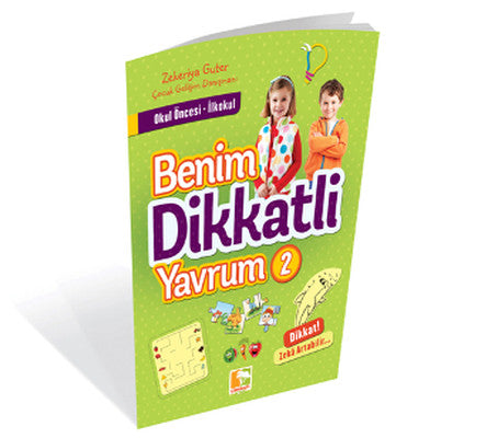 Benim Dikkatli Yavrum 2 | Çınaraltı Yayınları