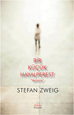 Bir Küçük Hayalperest - Verlaine | Zeplin Kitap