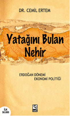 Yatağını Bulan Nehir | Selis Kitaplar