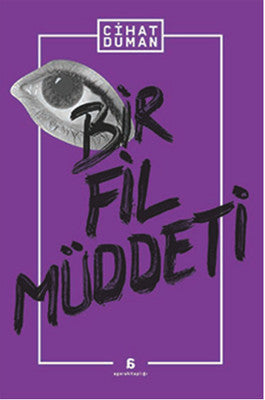 Bir Fil Müddeti | Agora Kitaplığı