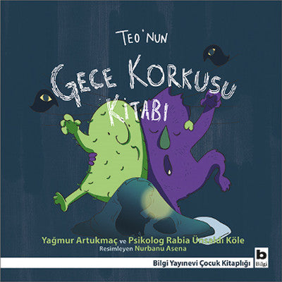 Teo'nun Gece Korkusu Kitabı | Bilgi Yayınevi