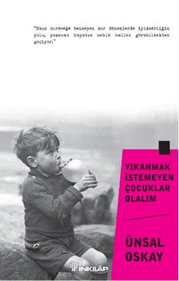Yıkanmak İstemeyen Çocuklar Olalım | İnkılap Yayınları