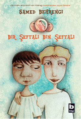 Bir Şeftali Bin Şeftali | Bilgi Yayınevi