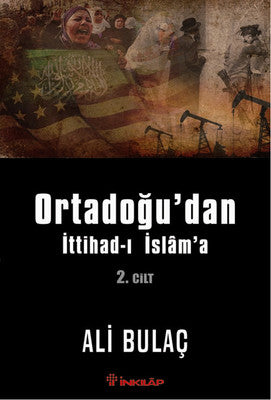 Ortadoğu'dan İttihad-ı İslam'a 2. Cilt | İnkılap Yayınları