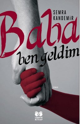 Baba Ben Geldim | Librum Kitap