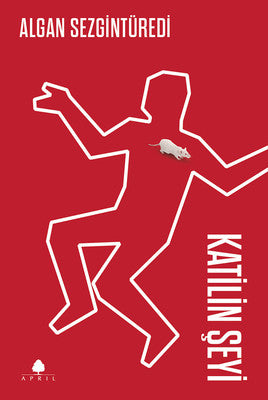 Katilin Şeyi | April Yayıncılık