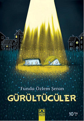 Gürültücüler | Altın Kitaplar