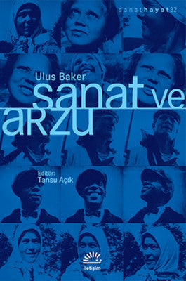 Sanat ve Arzu | İletişim Yayınları