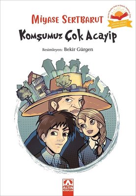 Komşumuz Çok Acayip | Altın Kitaplar