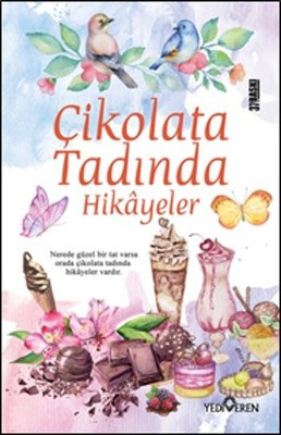 Çikolata Tadında Hikayeler | Yediveren Yayınları