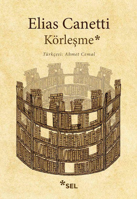 Körleşme | Sel Yayıncılık - Roman Dizisi (İnce Kapak)