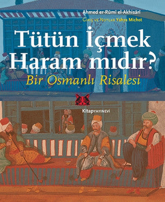 Tütün İçmek Haram mıdır? | Kitap Yayınevi