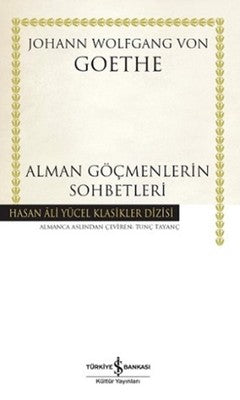 Alman Göçmenlerin Sohbetleri | İş Bankası Kültür Yayınları