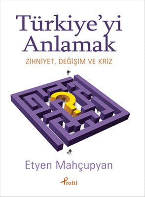Türkiye'yi Anlamak | Profil Kitap