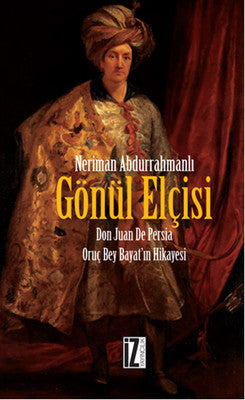 Gönül Elçisi | İz Yayıncılık