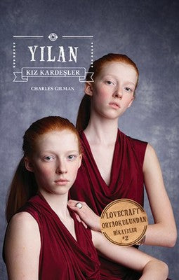 Yılan Kız Kardeşler - Lovecraft Ortaokulundan Hikayeler | Abm Yayınevi