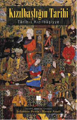 Kızılbaşlığın Tarihi | Bilge Kültür Sanat