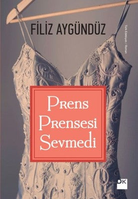 Prens Prensesi Sevmedi | Doğan Kitap