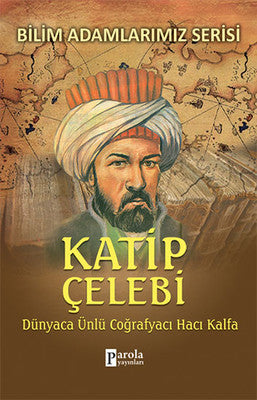 Katip Çelebi | Parola Yayınları
