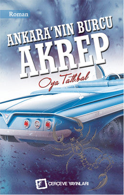 Ankara'nın Burcu Akrep | Çerçeve Yayınları