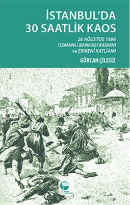 İstanbul'da 30 Saatlik Kaos | Belge Yayınları