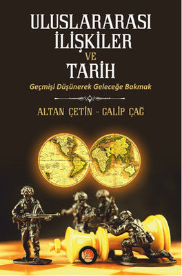 Uluslararası İlişkiler ve Tarih | Lotus Yayınları