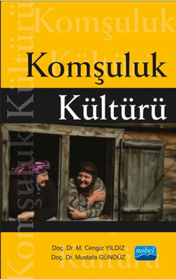 Komşuluk Kültürü | Nobel Akademik Yayıncılık
