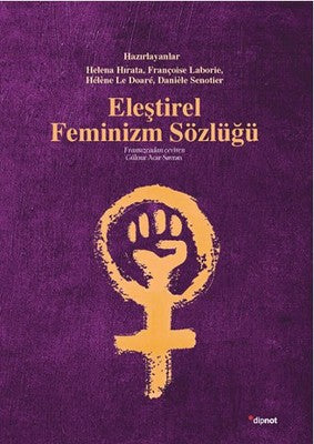 Eleştirel Feminizm Sözlüğü | Dipnot