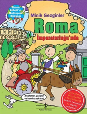Minik Gezginler - Roma İmparatorluğu'nda | İş Bankası Kültür Yayınları
