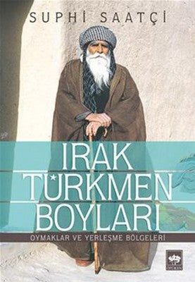 Irak Türkmen Boyları | Ötüken Neşriyat Yayınları