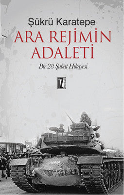 Ara Rejimin Adaleti | İz Yayıncılık