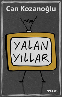 Yalan Yıllar | Can Yayınları