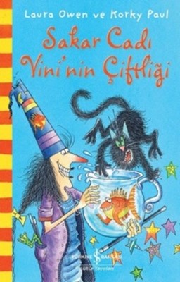 Sakar Cadı Vini'nin Çiftliği | İş Bankası Kültür Yayınları - Çocuk - Okul Dönemi