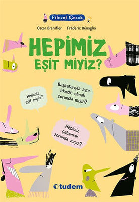 Filozof Çocuk - Hepimiz Eşit Miyiz? | Tudem Yayınları